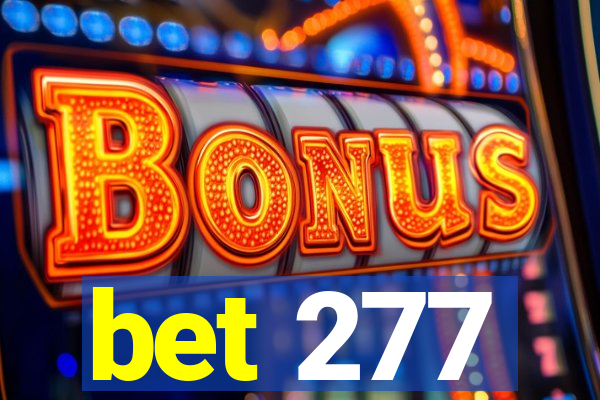 bet 277